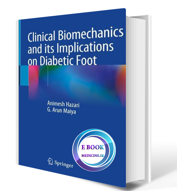 دانلود کتاب Clinical Biomechanics and its Implications on Diabetic Foot2020(ORIGINAL PDF)